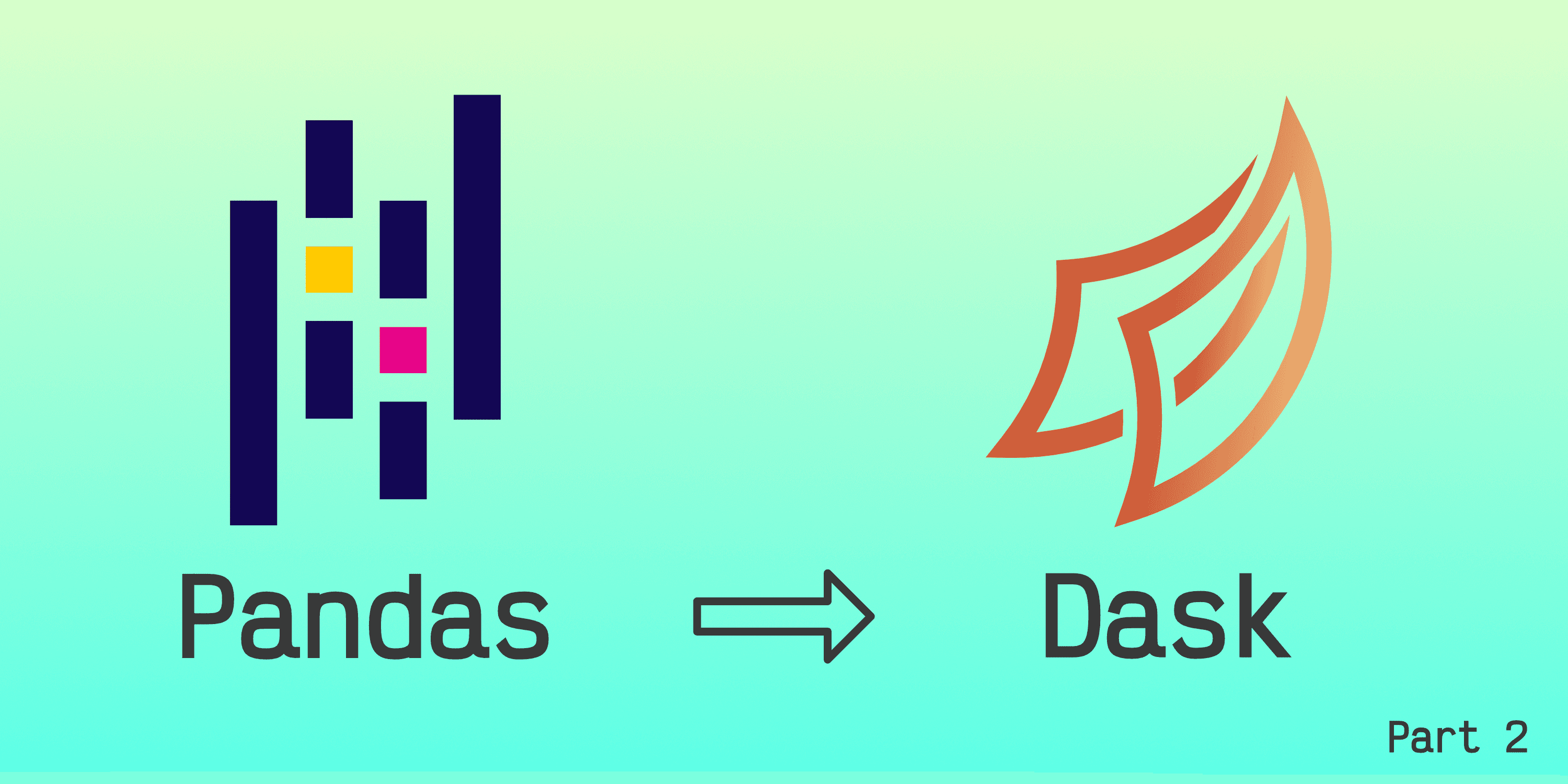 From Pandas to Dask - Part 2